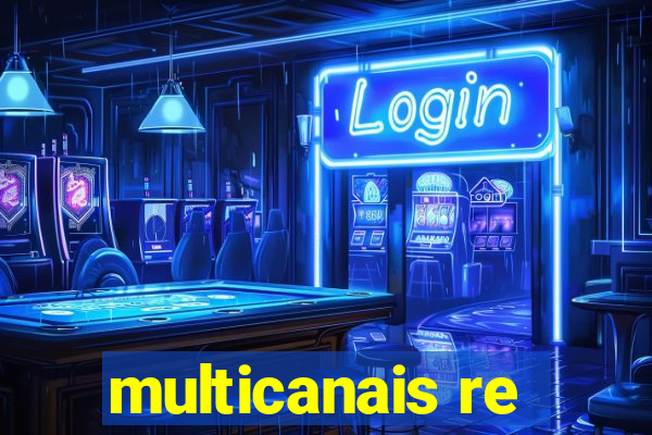 multicanais re